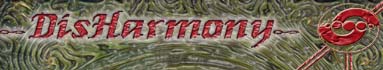 DISHARMONY